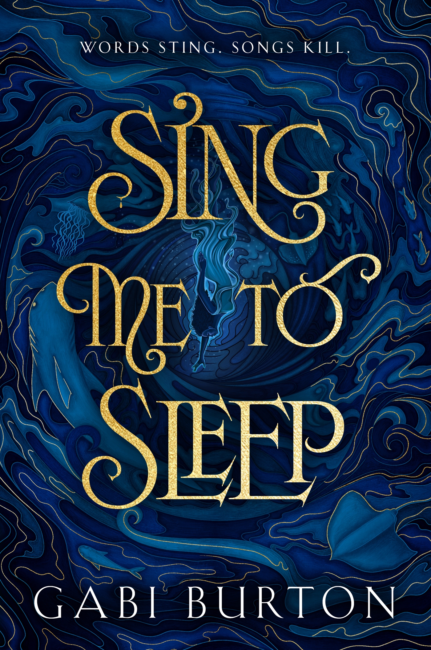 Sing Me to Sleep : a darkly enchanting young adult fantasy